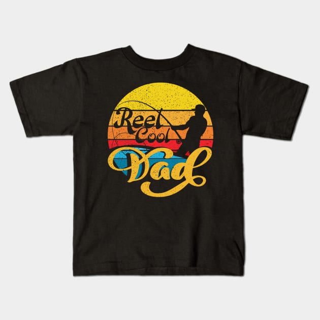 Reel Cool Dad Father's Day Kids T-Shirt by DARSHIRTS